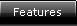 Product features Product features